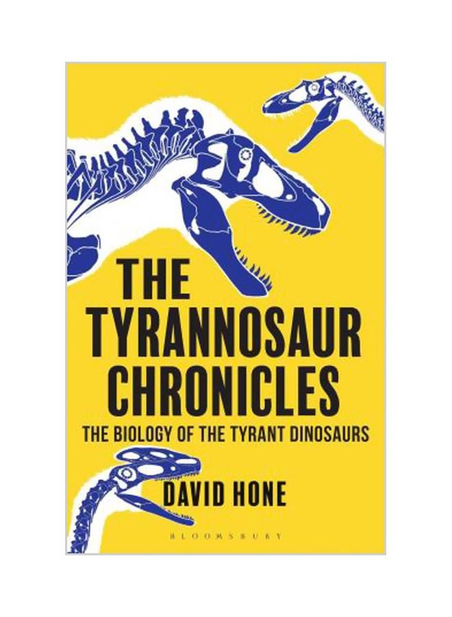 The Tyrannosaur Chronicles paperback english - 20 June 2017