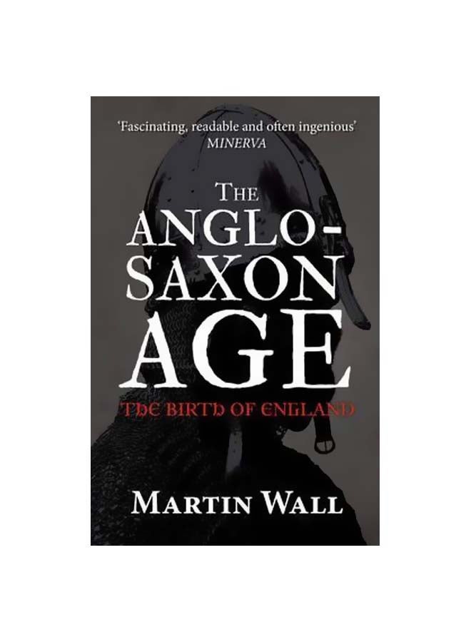 null - The Anglo-Saxon Age : The Birth Of England paperback english - 15 January 2017 - Image 1