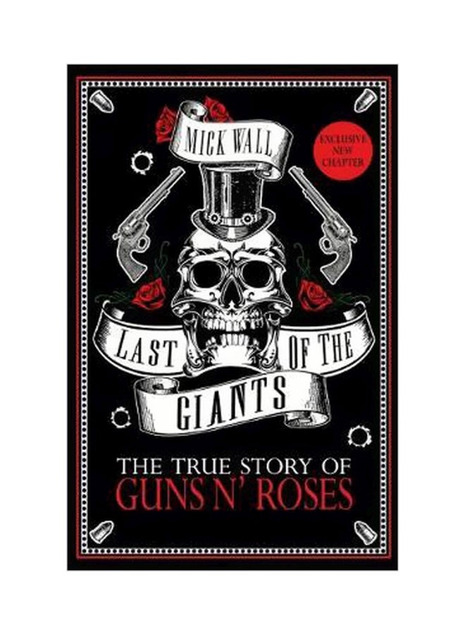 Last Of The Giants: The True Story Of Guns N' Roses paperback english - 15 June 2017 