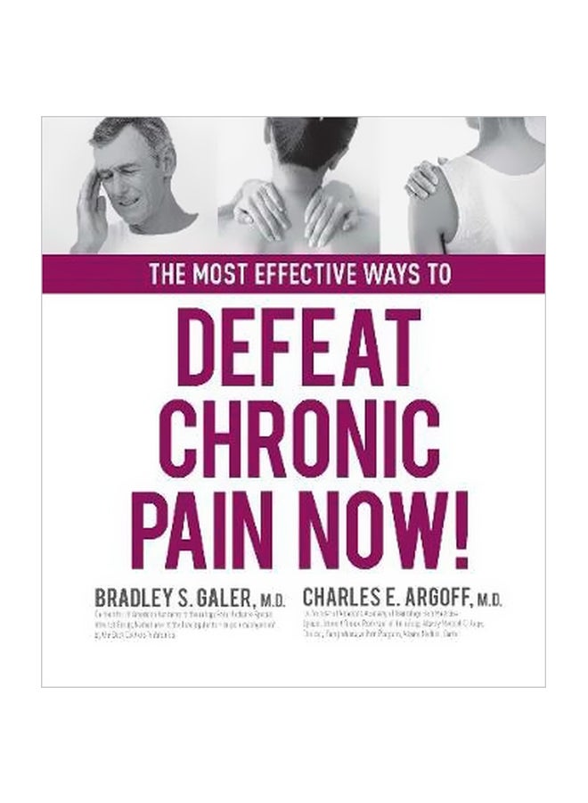 The Most Effective Ways To Defeat Chronic Pain Now hardcover english - 07 June 2018