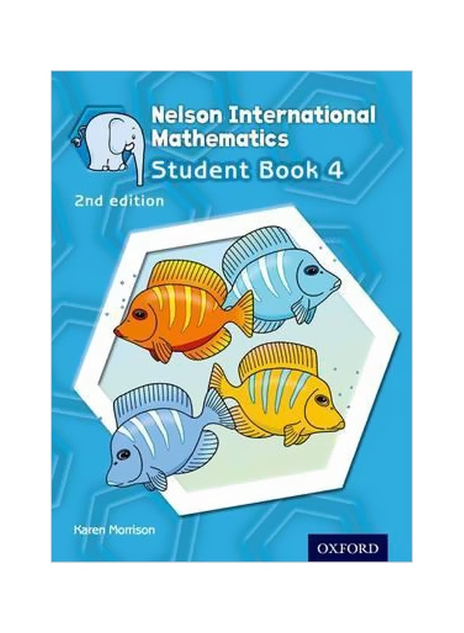 Nelson International Mathematics Student Book 4 Paperback English by Karen Morrison - 01 November 2014