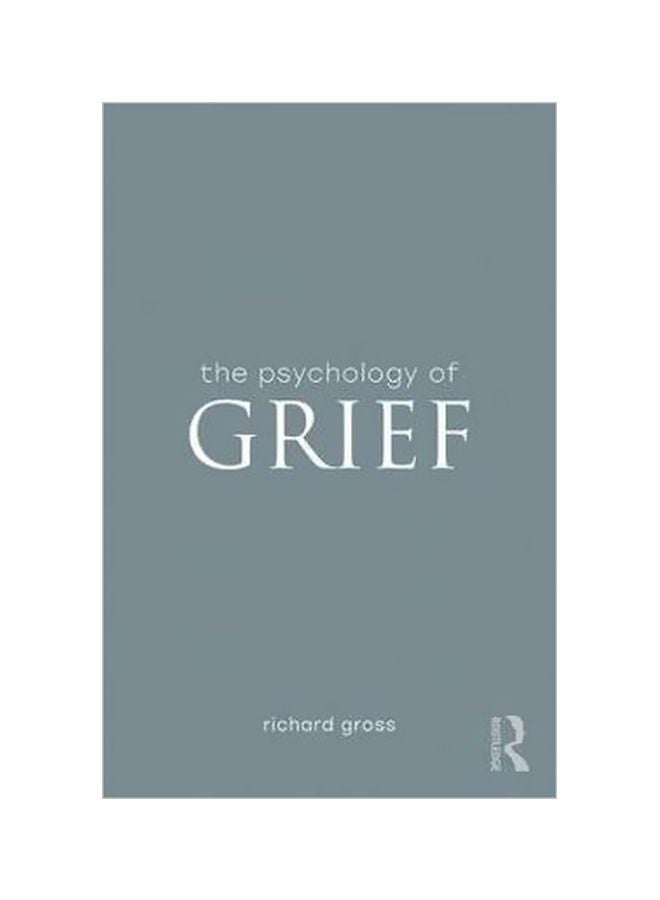 The Psychology Of Grief Paperback English by Richard Gross - 30 July 2018 
