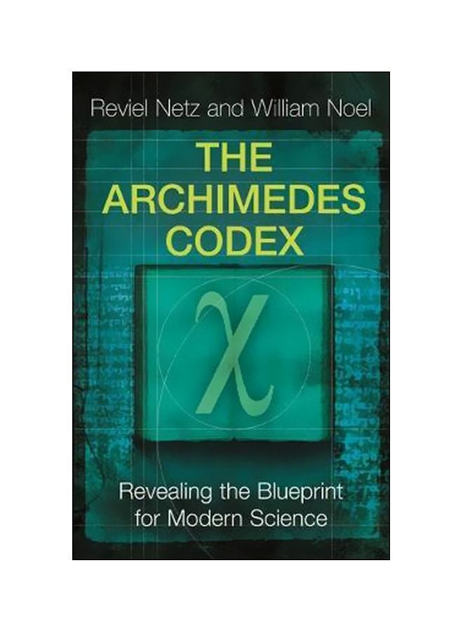 null - The Archimedes Codex: Revealing The Secrets Of The World's Greatest Palimpsest Paperback English by Reviel Netz - 20 March 2008 - Image 1