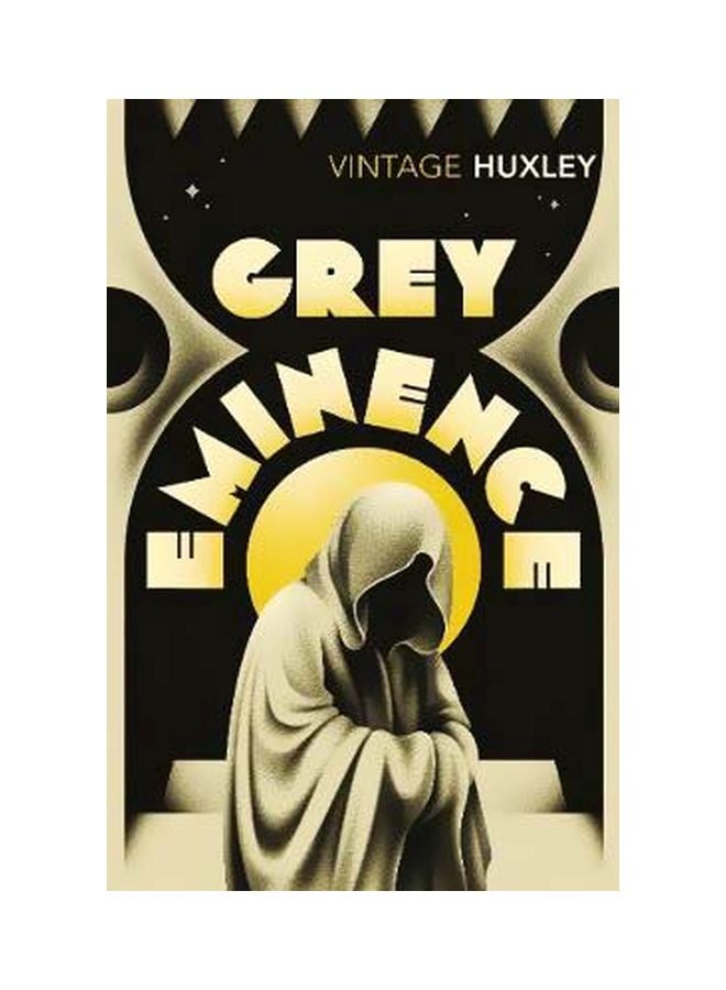 Grey Eminence Paperback English by Aldous Huxley - 38449