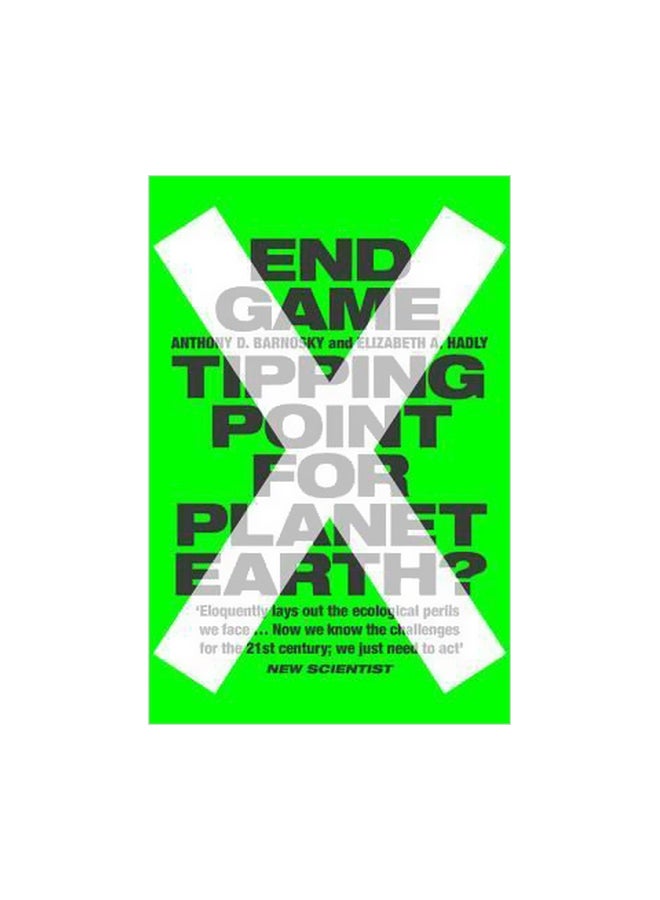 End Game : Tipping Point For Planet Earth? paperback english - 14 July 2016