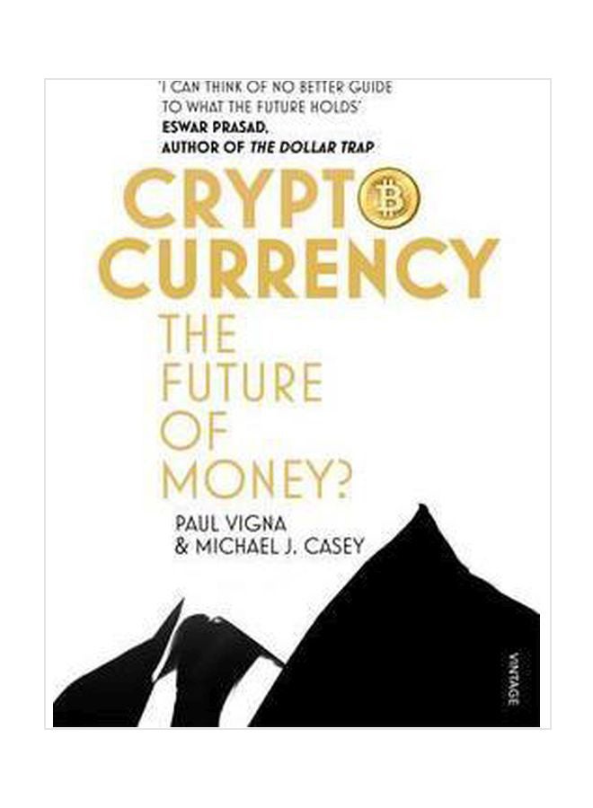 Cryptocurrency: The Future Of Money paperback english - 02 April 2016 