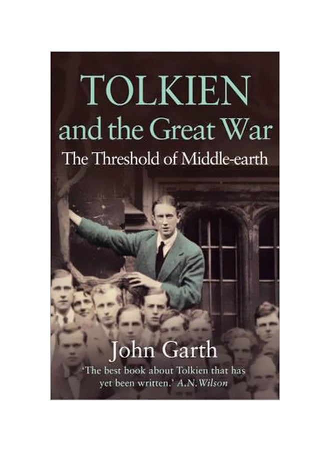 Tolkien And The Great War : The Threshold Of Middle-earth paperback english - 28 July 2014 