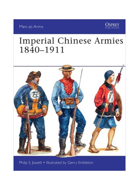 Imperial Chinese Armies 1840-1911 paperback english - 21 April 2016