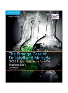 The Strange Case Of Dr Jekyll And Mr Hyde : GCSE English Literature AQA Student Book paperback english - 09 June 2016