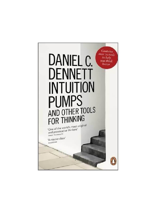 Intuition Pumps And Other Tools For Thinking paperback english - 03 April 2014 