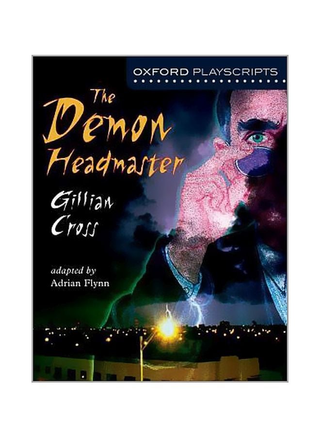 Oxford Playscripts: The Demon Headmaster Paperback English by Gillian Cross - 18 September 2003 