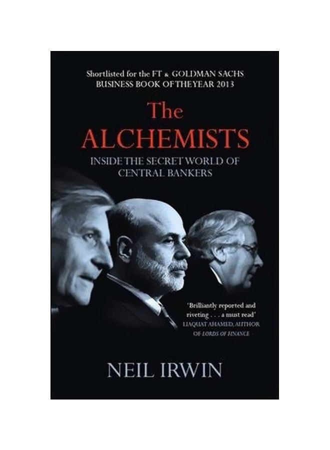 The Alchemists: Inside The Secret World Of Central Bankers paperback english - 25 Mar 2014