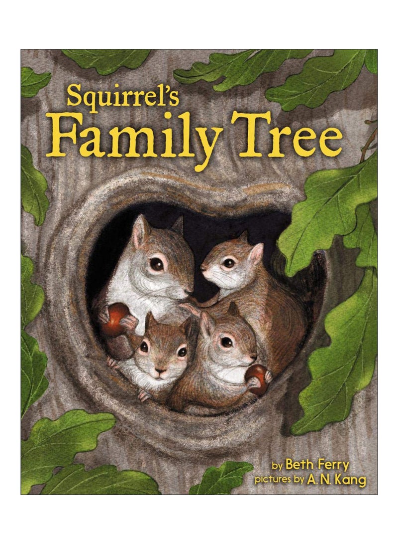 Squirrel's Family Tree Hardcover English by Ferry, Beth 