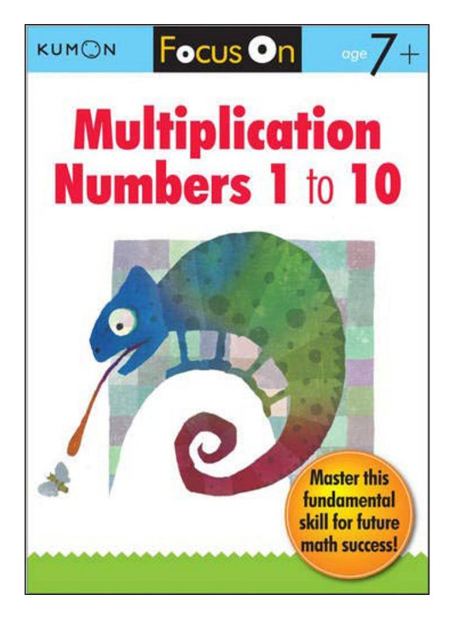 Focus on Multiplication: Numbers 1 to 10 Paperback English by Kumon Publishing 