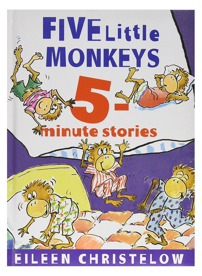 Five Little Monkeys 5-Minute Stories Hardcover English by Eileen Christelow - 03-Apr-18