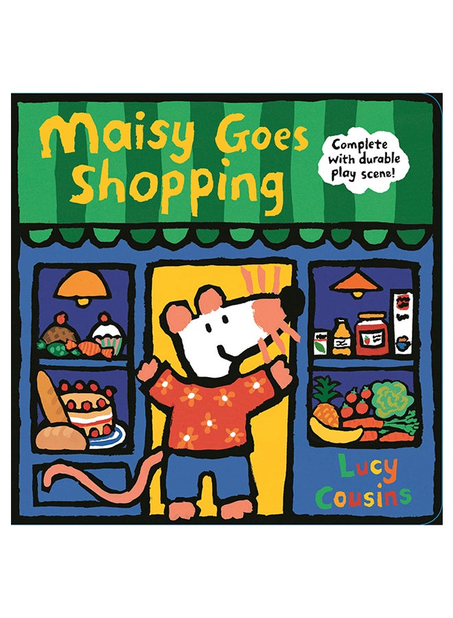 Maisy Goes Shopping: Complete With Durable Play Scene: A Fold-Out And Play Book Board Book English by Lucy Cousins - 17-Sep-19 