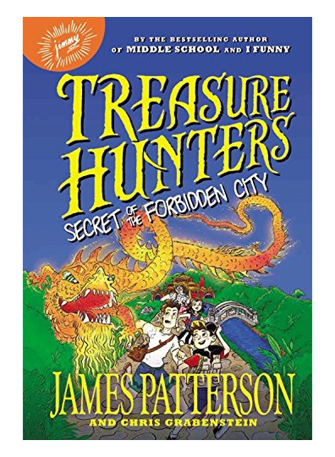 Treasure Hunters: Secret Of The Forbidden City Hardcover English by James Patterson - 14-Sep-15 