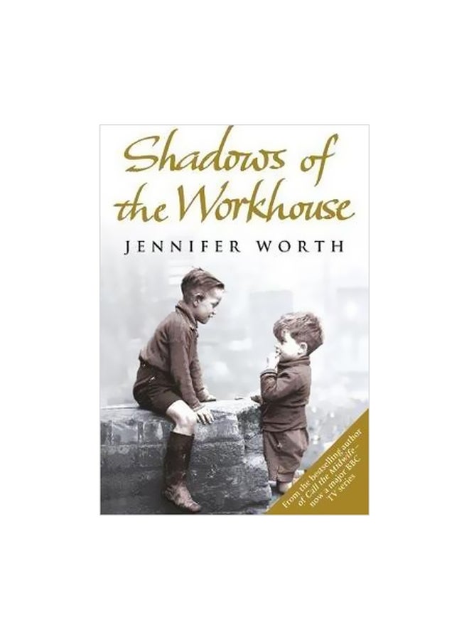 Shadows Of The Workhouse paperback english - 1/22/2009