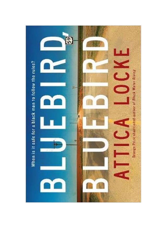 Bluebird, Bluebird Paperback English by Attica Locke - 4/5/2018