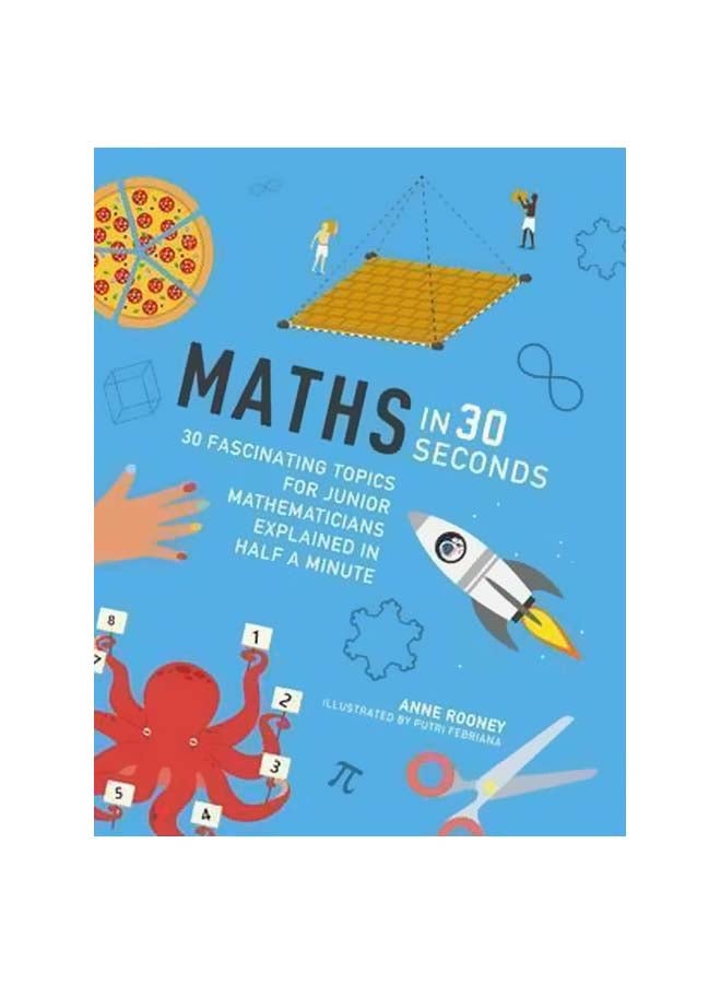 Maths In 30 Seconds Paperback English by Anne Rooney - 2/22/2017 