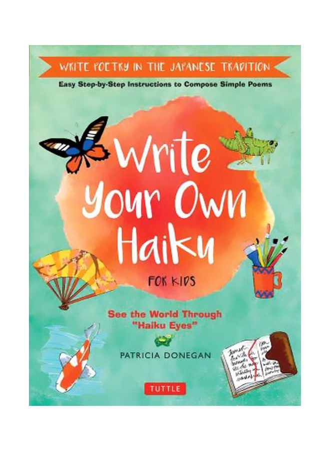 Write Your Own Haiku For Kids hardcover english - 4/3/2018