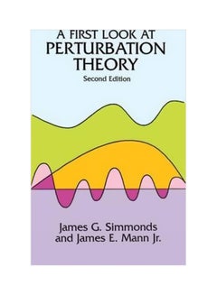 A First Look At Perturbation Theory Paperback English by James G. Simmonds - 7/10/1997 