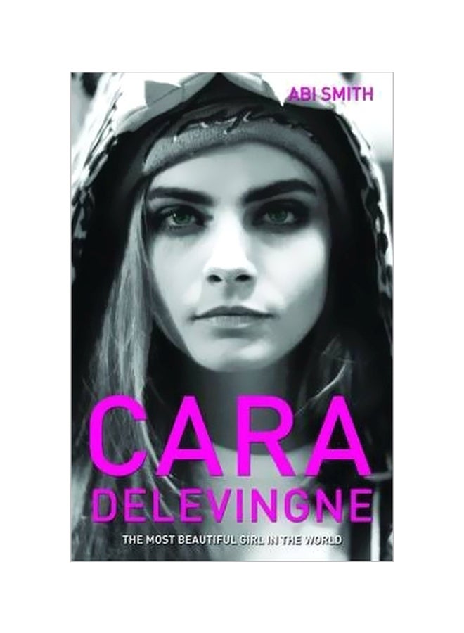 Cara Delevingne : The Most Beautiful Girl In The World paperback english - 9/1/2014