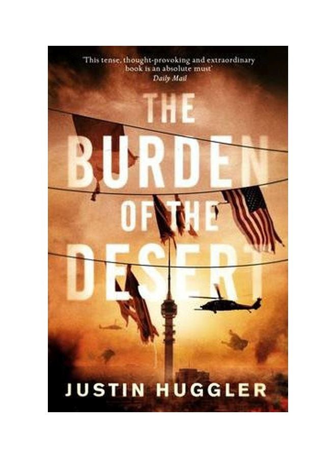Burden Of The Desert Paperback English by Justin Huggler - 2/6/2014