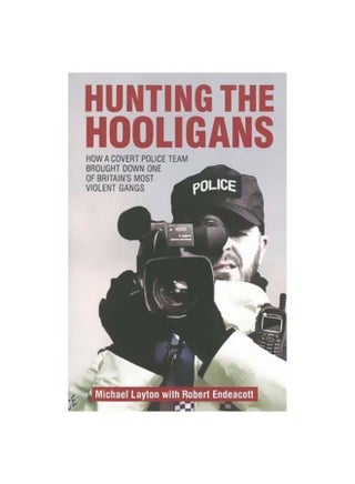 Hunting The Hooligans Paperback English by Michael Layton - 8/1/2015 - v1561575841/N27249400A_1