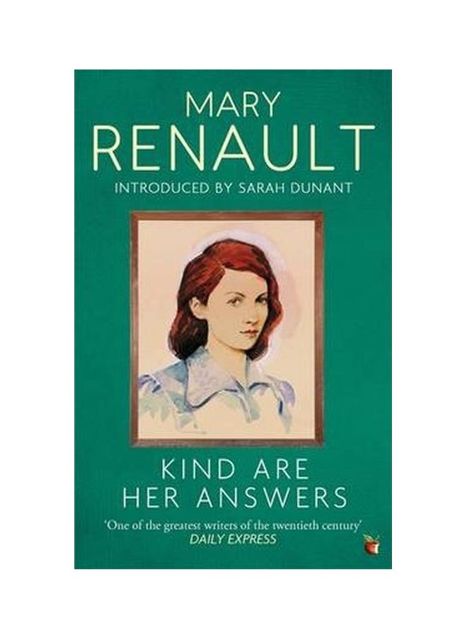 Kind Are Her Answers: A Virago Modern Classic Paperback English by Mary Renault - 10/2/2014