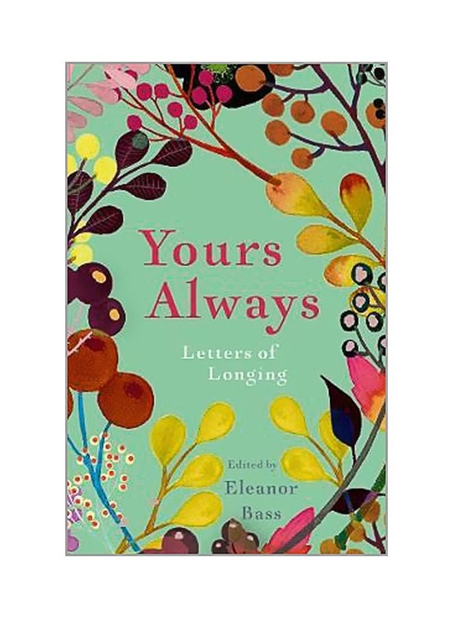 Yours Always : Letters of Longing paperback english - 3/13/2018