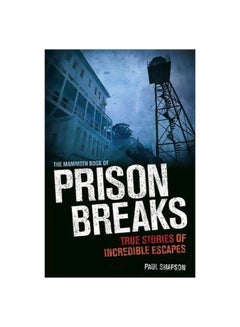 The Mammoth Book Of Prison Breaks paperback english - 7/4/2013 - v1561576108/N27251648A_1