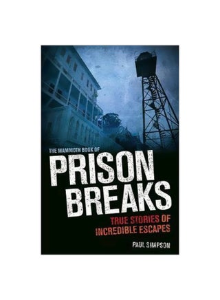 The Mammoth Book Of Prison Breaks paperback english - 7/4/2013 - v1561576108/N27251648A_1