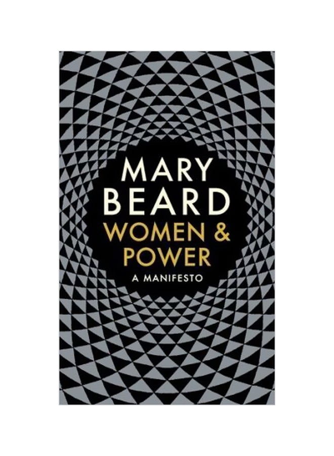 Women And Power: A Manifesto Hardcover English by Mary Beard - 12/4/2017
