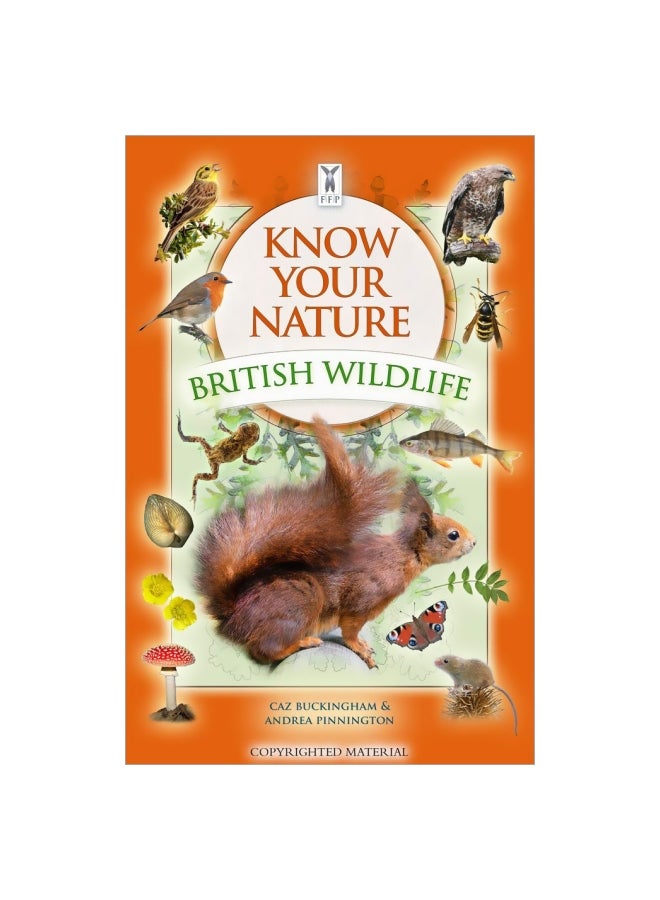 Know Your Nature British Wildlife Board Book English by Caz Buckingham - 1/15/2019