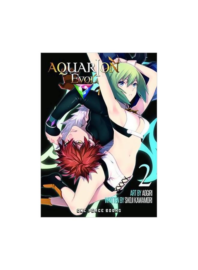 Aquarion Evol: Volume 2 Paperback English by Shoji Kawamori - 6/16/2015 