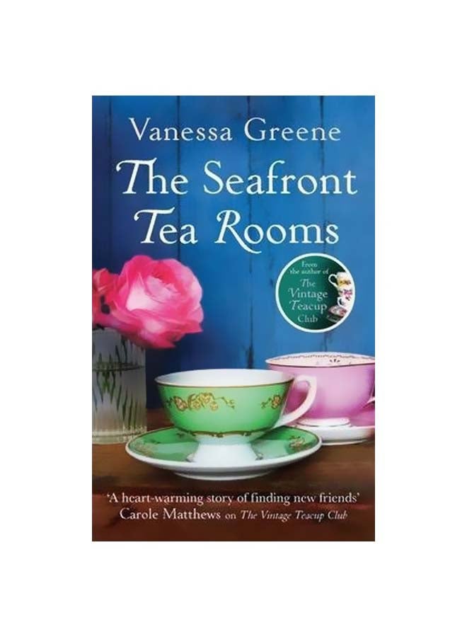 The Seafront Tea Rooms Paperback English by Vanessa Greene - 41921