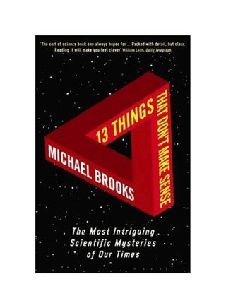 13 Things That Don't Make Sense: The Most Intriguing Scientific Mysteries Of Our Time paperback english - 9/12/2012 - v1561576400/N27254783A_1