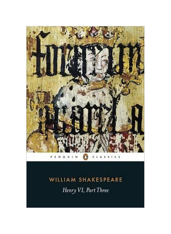 Henry VI Part Three Paperback English by William Shakespeare - 6/25/2015 