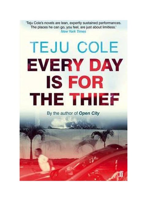 Every Day Is For The Thief paperback english - 1/1/2015