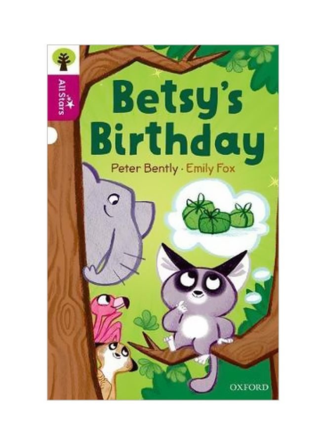 All Stars: Betsy's Birthday : Level 10 Paperback English by Peter Bently - 2/23/2017 