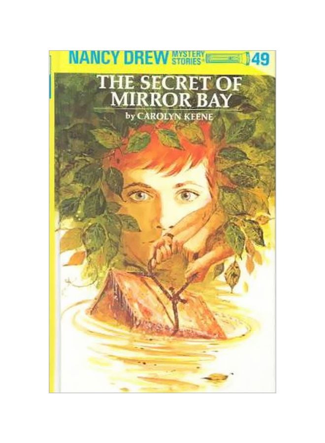 The Secret Of Mirror Bay: Nancy Drew Mystery Stories, Book 49 Paperback English by Carolyn Keene - 37347 