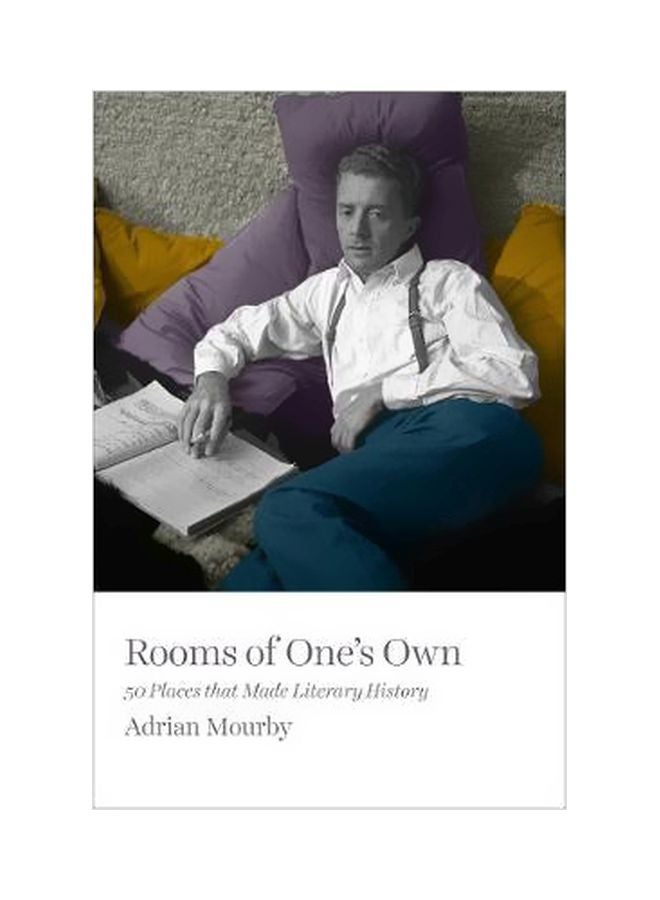 Rooms Of One's Own : 50 Places That Made Literary History paperback english - 7/10/2018