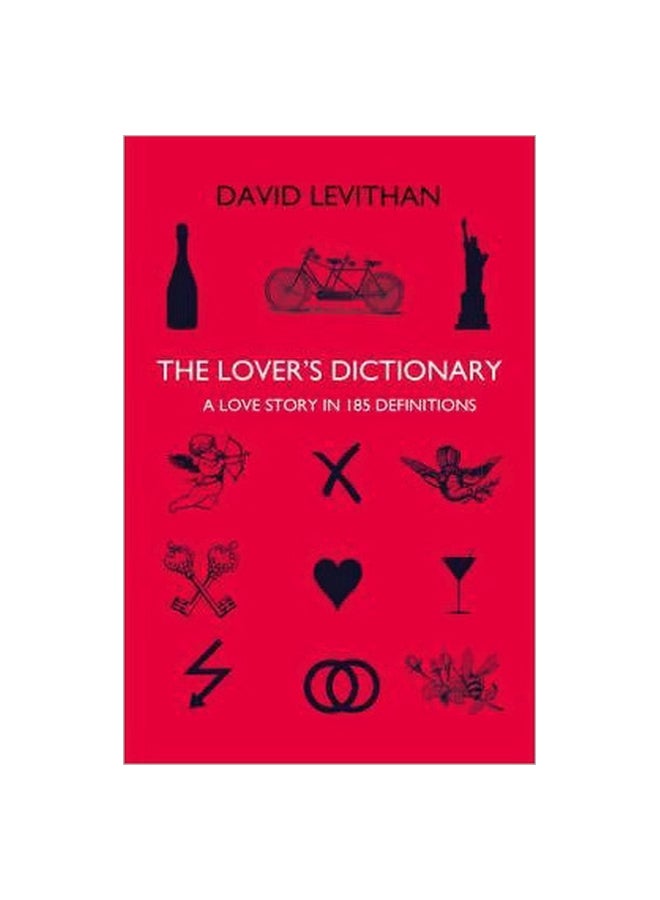 The Lover's Dictionary: A Love Story In 185 Definitions Paperback English by David Levithan - 40941