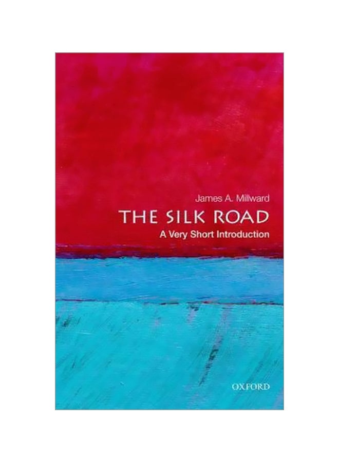 The Silk Road: A Very Short Introduction paperback english - 4/26/2013