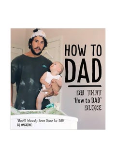 How To Dad Paperback English by Jordan Watson - 11/1/2017 - v1561576683/N27257087A_1