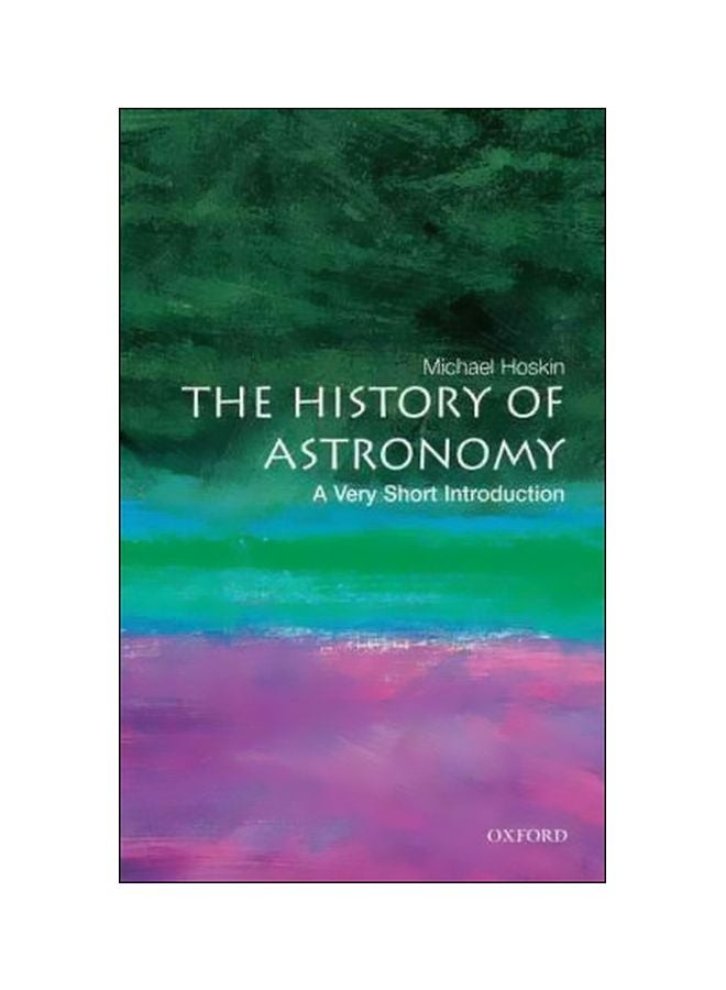 The History Of Astronomy: A Very Short Introduction paperback english - 7/31/2003 