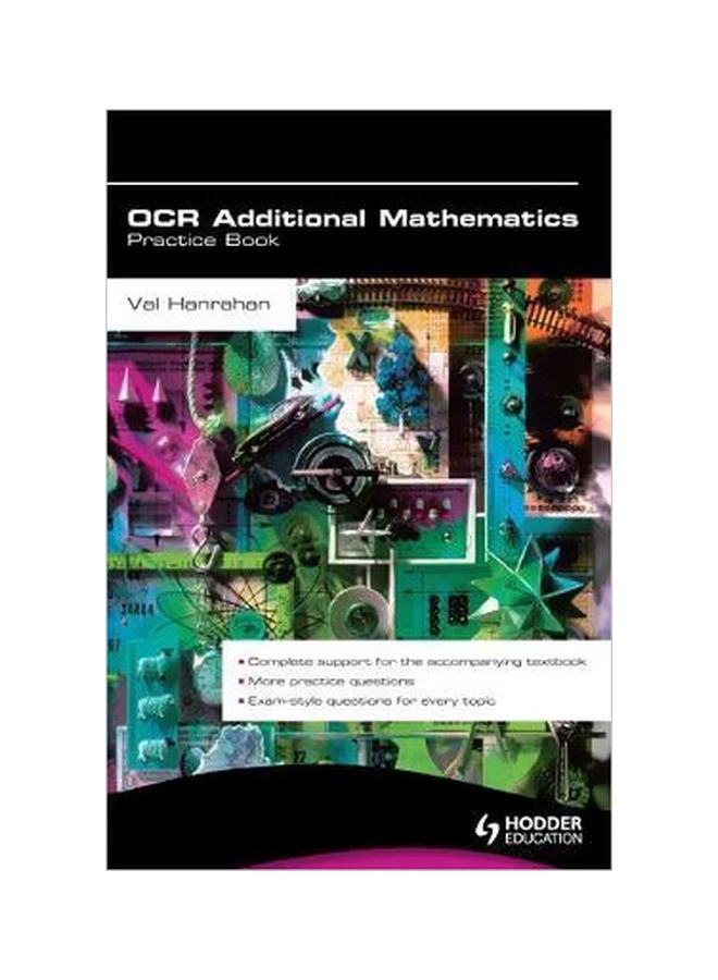 Ocr Additional Mathematics Practice Book Paperback English by Val Hanrahan - 2/22/2013 