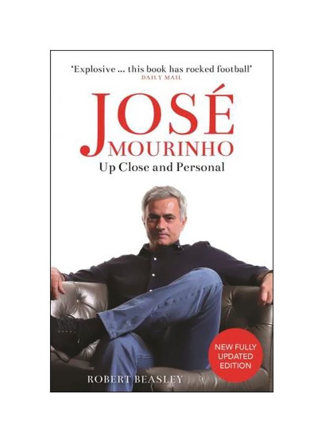 Jose Mourinho: Up Close And Personal paperback english - 5/1/2018 