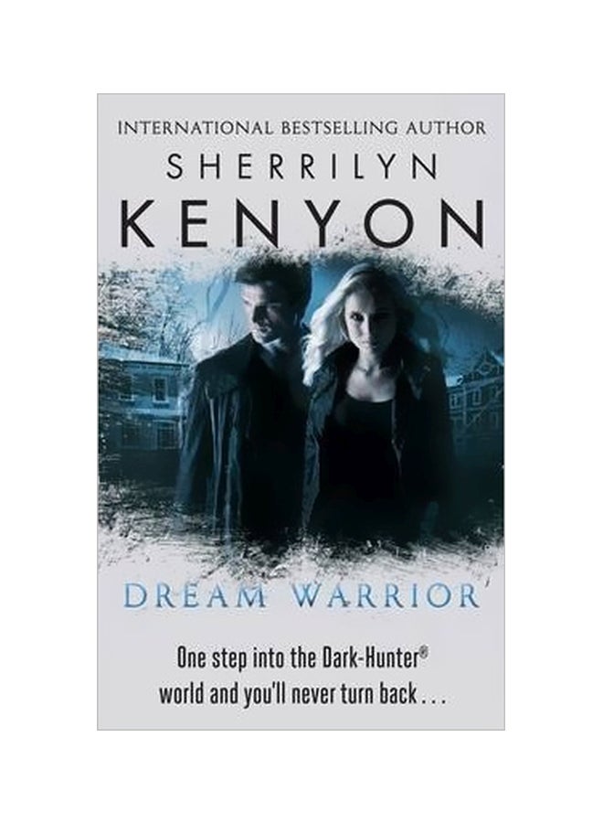 Dream Warrior One Step Into The Dark Hunter World And You'll Never Turn Back paperback english - 12/6/2012 